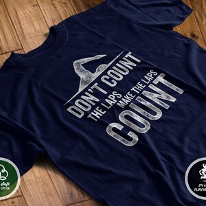 Don&#39;t Count the Laps Make the Laps Count T-Shirt • Swimming tshirt • Swimmer Inspiration Shirt • Swimmer Gift • Inspirational Shirt