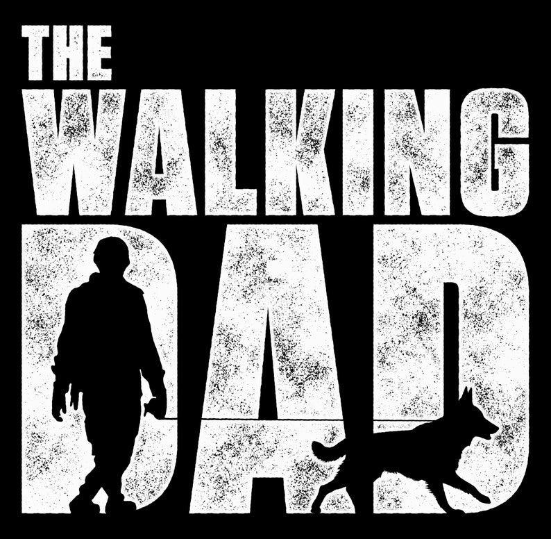 Puede incluir: Un dise&ntilde;o gr&aacute;fico blanco con el texto "The Walking Dad" en una fuente desgastada. Una silueta de una persona paseando a un perro se encuentra en el centro del dise&ntilde;o.