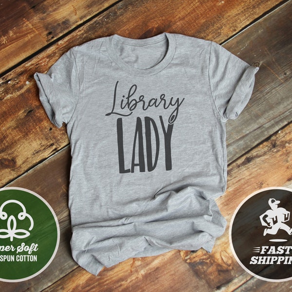 Library Lady T-Shirt,  Premium Ringspun Shirt, Very Comfy Tee Library Reading Librarian