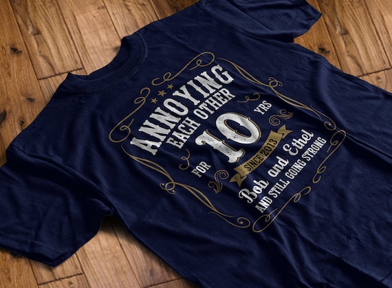 Anniversary Gift 10th - 10 Years Wedding Marriage T-Shirt Anniversary Gift 10th - 10 Years Wedding Marriage T-Shirt