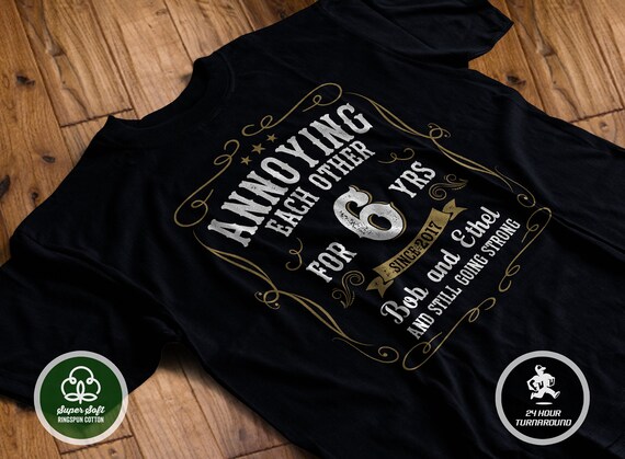 Anniversary Gift 6th - 6 Years Wedding Marriage T-Shirt Anniversary Gift 6th - 6 Years Wedding Marriage T-Shirt