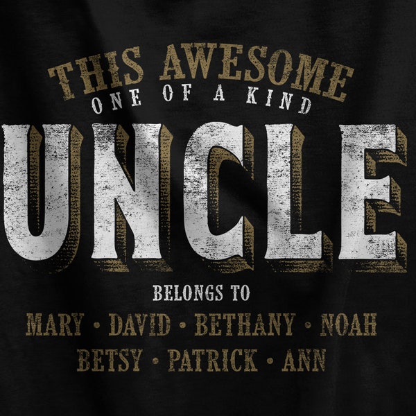 This Awesome Uncle Belongs To Personalized Shirt T-shirt | Father's Day tshirt | custom names of nephews and nieces | Uncle Gift