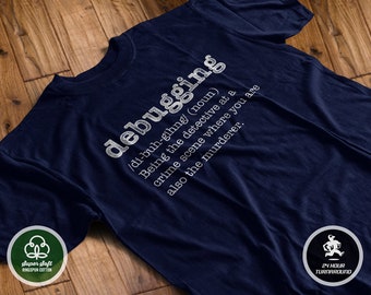 Debugging definition T-Shirt | Debug Tshirt | Funny Programmer Shirt | Coder Gift | Unisex Ringspun 100% Cotton
