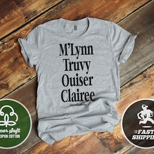 M'Lynn Truvy Ouiser Clairee T-Shirt, Steel Magnolias tshirt Premium Ringspun Shirt, Very Comfy true southern belles