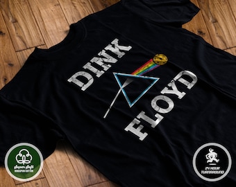 Dink Floyd Pickleball T-Shirt | Pickle Ball Gift | Dink Responsibly tshirt | Pickle Ball Tee | Ringspun Cotton