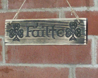 Failte Sign Free Shipping! Carved Gaelic Distressed Wood  Welcome Entry Plaque
