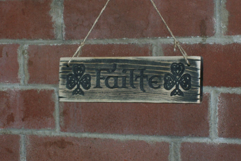 Failte Sign Free Shipping! Carved Gaelic Distressed Wood Welcome Entry ...