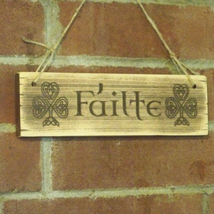 Carved Gaelic Failte Sign Free Shipping Distressed Wood Welcome Entry ...