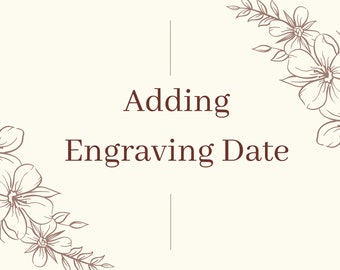 Adding Engraving Date