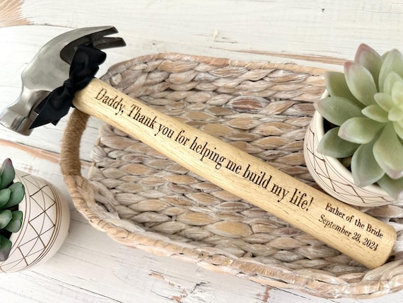 Father of the Bride Gift, Father of the Groom Hammer, Custom Engraved Hammer Gift for Him, Unique Wedding Gift for Dad, Unique daddy gifts