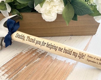 Father of the groom gift, Father of the bride gift, Fathers day gift for husband, Gift from daughter, Personalized hammer