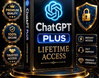 ChatGPT Plus Lifetime Access | Best Price | Instant Digital Delivery