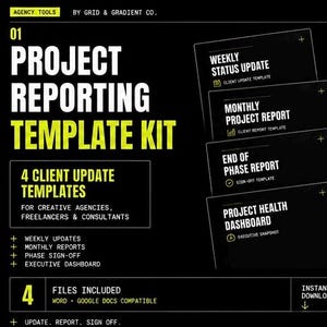 以下が含まれることがあります： 「PROJECT REPORTING TEMPLATE KIT」と「4 CLIENT UPDATE TEMPLATES」のテキストが入った黒いグラフィック。毎週のアップデート、月次レポート、フェーズ終了、エグゼクティブダッシュボードのテンプレートが含まれています。ファイルはWordとGoogle Docsに対応しています。