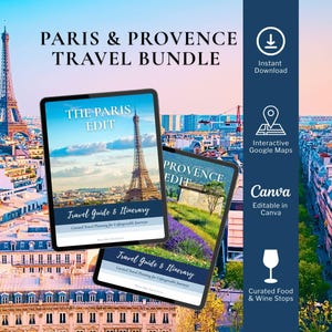 May include: A digital travel bundle featuring two guidebooks titled The Paris Edit and The Provence Edit. The covers display the Eiffel Tower and lavender fields. A dark blue sidebar lists features including instant download, interactive Google Maps, Canva editability, and curated food and wine stops.