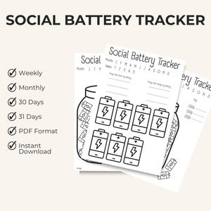 May include: A set of printable Social Battery Tracker sheets featuring black and white line art of batteries inside a jar. The pages include sections for months, weeks, and lists for things that drain or charge the battery, with checkmark icons.