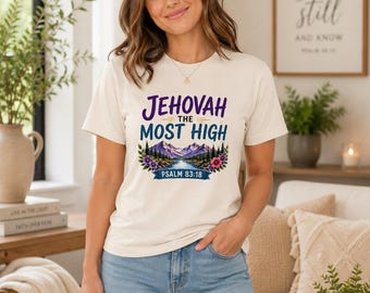 Jehovah Allerhoogste Psalm 83:18 Christelijk T-shirt | Kleding met Bijbelvers over geloof