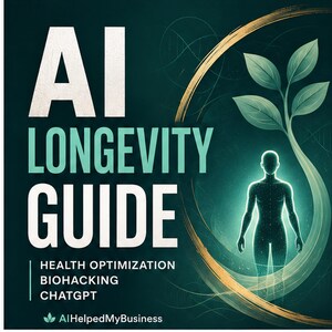 Gids voor een langer leven met behulp van AI | Gezondheidsoptimalisatie, biohacking, ChatGPT (PDF-download) afbeelding 2