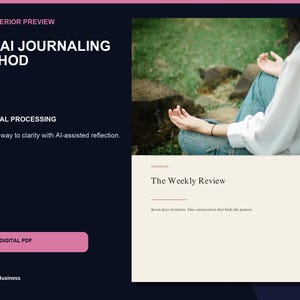 K&ouml;nnte beinhalten: Ein digitales PDF-Dokument mit dem Titel The AI Journaling Method, das einen Abschnitt zur emotionalen Verarbeitung enth&auml;lt. Die Seite zeigt den Text The Weekly Review und Seven days of entries. One conversation that finds the pattern, sowie ein Bild einer Person, die im Freien in einem wei&szlig;en Hemd und blauen Jeans meditiert.