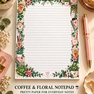 Cute Lined Notepad, Coffee & Floral Writing Paper, Aesthetic Stationery Pad, Floral Notepad, Flowers stationery