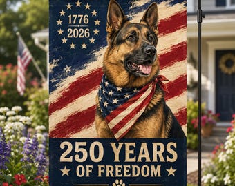German Shepherd Patriotic Garden Flag, 250 Years Freedom Yard Banner, USA Dog Decor