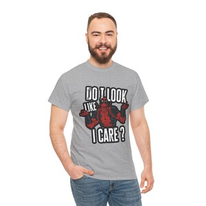 Do I Look Like I Care Deadpool Tee | Sarcastic Marvel Shirt, Funny Quote image 9