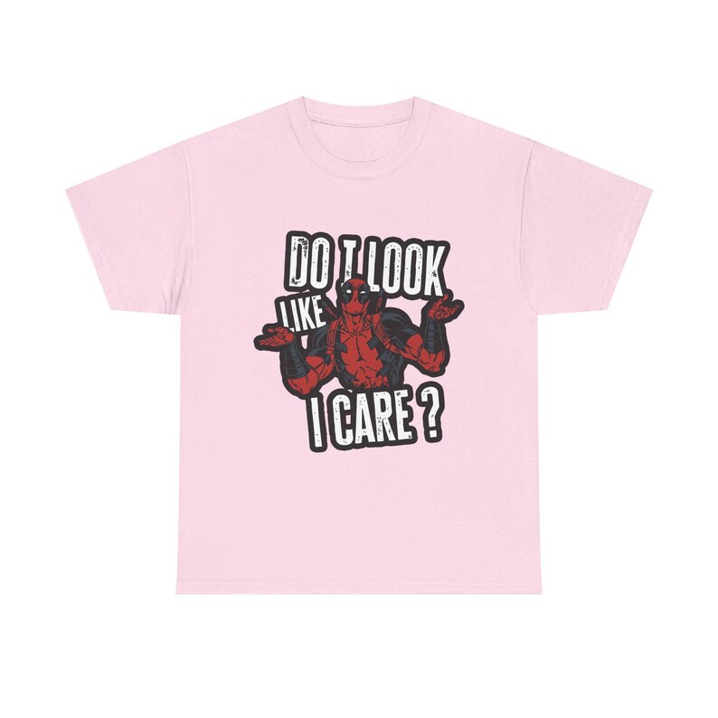 Do I Look Like I Care Deadpool Tee | Sarcastic Marvel Shirt, Funny Quote image 10