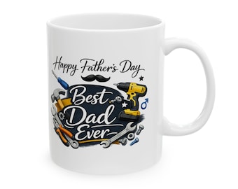 Mechanic Tools Mug | Happy Father's Day Dad Ever Ceramic Coffee Cup