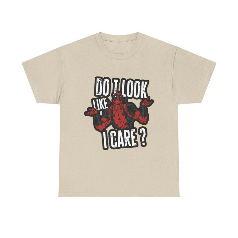 Do I Look Like I Care Deadpool Tee | Sarcastic Marvel Shirt, Funny Quote image 4