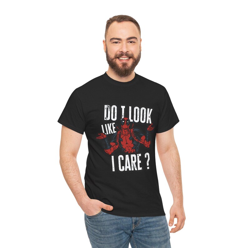 Do I Look Like I Care Deadpool Tee | Sarcastic Marvel Shirt, Funny Quote image 3