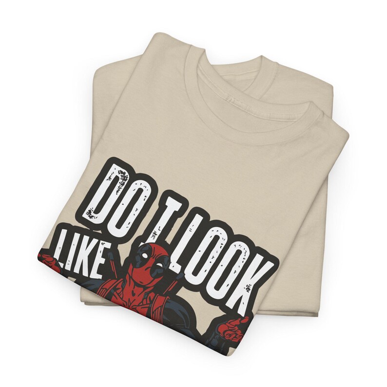 Do I Look Like I Care Deadpool Tee | Sarcastic Marvel Shirt, Funny Quote image 5