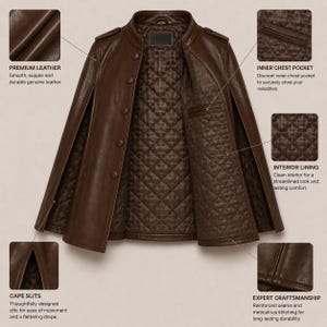 May include: A dark brown leather cape featuring a stand-up collar, a front button closure, and arm slits. The interior is lined with a quilted fabric and includes an inner chest pocket. Text labels highlight premium leather, inner chest pocket, interior lining, cape slits, and expert craftsmanship.