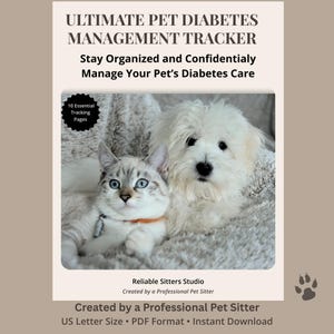 Może przedstawiać: Cyfrowy dokument do monitorowania cukrzycy u zwierząt domowych z tekstem Ultimate Pet Diabetes Management Tracker, Stay Organized and Confidentially Manage Your Pet's Diabetes Care, 10 Essential Tracking Pages oraz zdjęciem kota i psa.