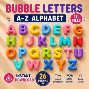 Puede incluir: Un gráfico digital que muestra el texto BUBBLE LETTERS A-Z ALPHABET STL FILES. Debajo, el alfabeto se presenta en letras tridimensionales de estilo burbuja, coloridas y brillantes, dispuestas en filas. Se incluyen iconos de descarga e impresión 3D.