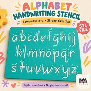 May include: A teal rectangular stencil featuring lowercase letters a through z with numbered arrows indicating stroke direction. The text reads ALPHABET HANDWRITING STENCIL, Lowercase a-z, Stroke direction, STL FILE, and Digital download - No physical stencil.