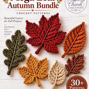 Op de afbeelding: Een verzameling van zes gehaakte bladeren in de kleuren rood, oranje, geel, groen, bruin en crème. De afbeelding bevat de tekst Mega Leaf Autumn Bundle, Crochet Patterns, Beautiful Leaves for Fall Projects, Decorate Gift Create Enjoy en 30+ Patterns.