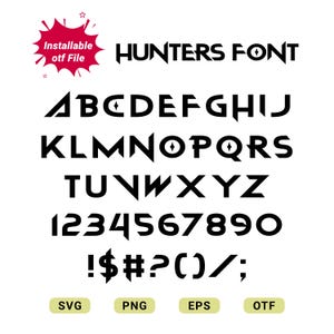 Puede incluir: Un conjunto de fuentes digitales titulado HUNTERS FONT que presenta letras mayúsculas, números y símbolos en negro con bordes afilados y angulares, además de recortes en forma de diamante. Un gráfico rosa indica un archivo otf instalable.