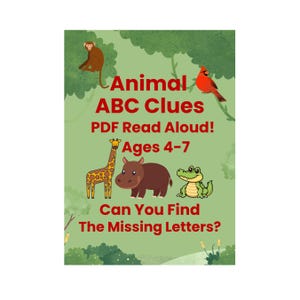 Może przedstawiać: Cyfrowy plakat edukacyjny zatytułowany Animal ABC Clues PDF Read Aloud! Ages 4-7 Can You Find The Missing Letters? z ilustracjami brązowej małpy, czerwonego kardynała, żółtej żyrafy, brązowego hipopotama i zielonego krokodyla.