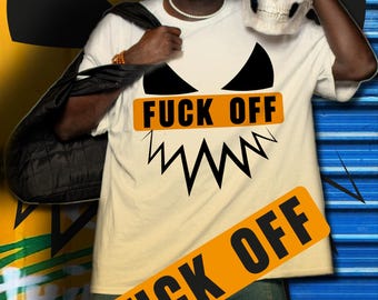 Fuck Off Graphic T-Shirt – Rebellious Streetwear Tee – Alternative Statement Shirt