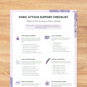 May include: A white informational checklist titled Panic Attack Support Checklist with purple floral accents. The document includes sections on reminding yourself, calming your body, slowing your breathing, grounding your senses, reaching for support, and aftercare.