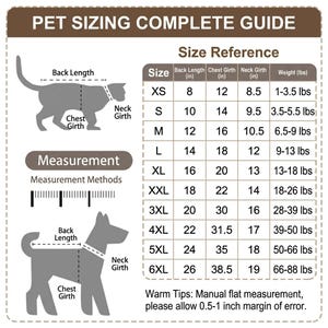 May include: A pet sizing complete guide chart featuring silhouettes of a cat and a dog with labeled back length, chest girth, and neck girth. A table provides size references from XS to 6XL with measurements in inches and weight in pounds.