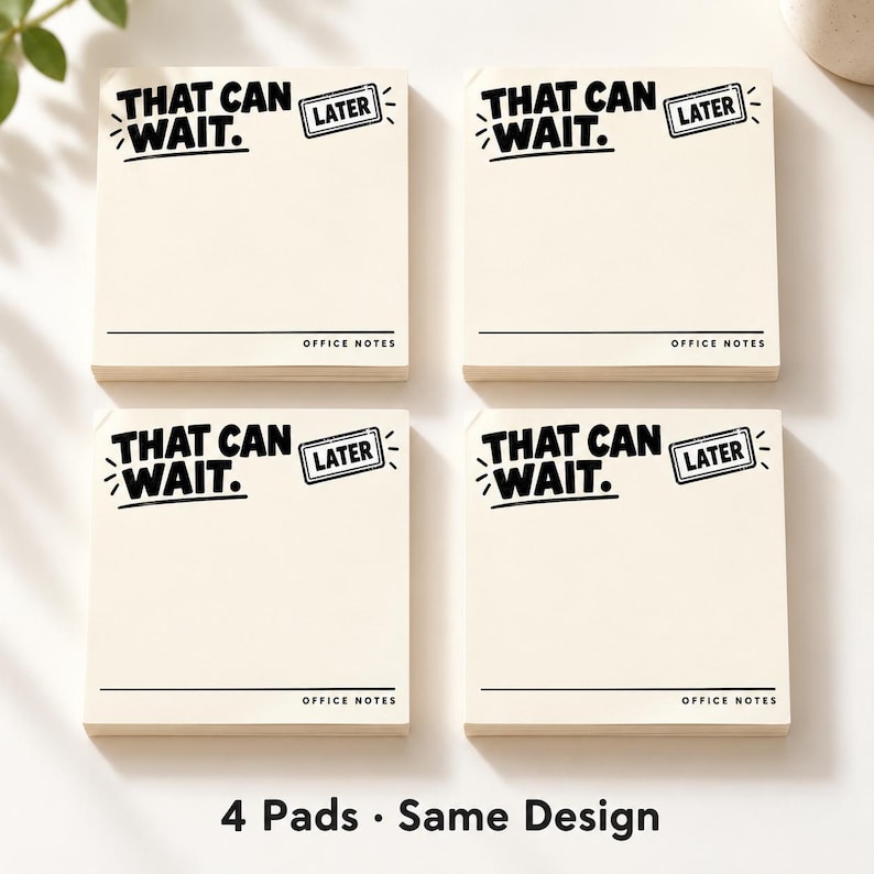 Stuck Note Pads That Can Wait Sticky Notes, Set of 4 Funny Office Memo Pads, 50 Sheets ...