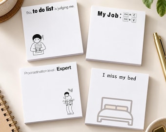 May include: Four square white sticky note pads with black text and line art illustrations. The notes feature the phrases This to do list is judging me, My Job: Ctrl+C Ctrl+V, Procrastination level: Expert, and I miss my bed with a bed icon.