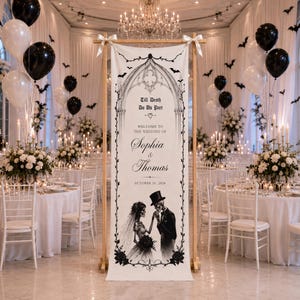 May include: A tall, rectangular wedding welcome sign on a wooden stand featuring a gothic arch illustration, the text "Till Death Do Us Part", "Welcome to the wedding of Sophia & Thomas", and "October 15, 2026", with a skeleton bride and groom.