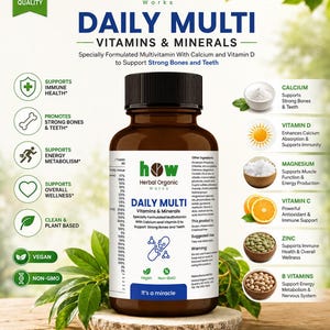 May include: A brown bottle of "DAILY MULTI Vitamins & Minerals" supplements. The label highlights support for immune health, strong bones, energy metabolism, and overall wellness. The product is vegan, non-GMO, and contains calcium, vitamin D, magnesium, vitamin C, zinc, and B vitamins.