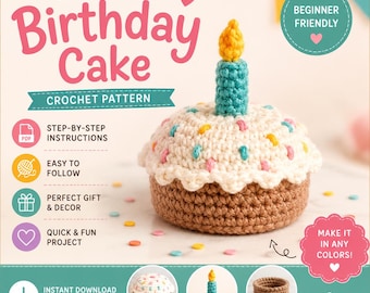 Könnte beinhalten: Ein gehäkelter Geburtstagskuchen mit einer Kerze. Der Kuchen ist braun mit einer weißen Oberseite, verziert mit bunten Streuseln. Die Kerze ist türkis mit einer gelben Flamme. Das Bild enthält den Text "Crochet Birthday Cake Crochet Pattern".