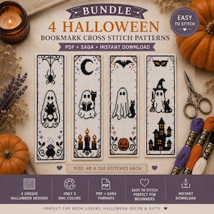 May include: A digital bundle of 4 Halloween bookmark cross stitch patterns featuring ghosts, cats, a haunted house, and pumpkins. The text reads BUNDLE 4 HALLOWEEN BOOKMARK CROSS STITCH PATTERNS, PDF + SAGA, INSTANT DOWNLOAD, and SIZE: 40 X 120 STITCHES EACH.