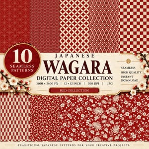 May include: A collection of 10 seamless Wagara digital papers in red and cream. The image displays various traditional Japanese patterns including geometric shapes, floral motifs, and waves, with text stating 3600 x 3600 px, 12 x 12 inch, 300 dpi.