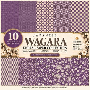 May include: A digital paper collection featuring 10 seamless Wagara patterns in plum purple and cream. The image displays various geometric and floral designs, including cherry blossoms and chrysanthemums, with text stating 10 SEAMLESS PATTERNS, JAPANESE WAGARA DIGITAL PAPER COLLECTION, 3600 x 3600 PX, 12 x 12 INCH, 300 DPI, JPG, PLUM PURPLE COLLECTION, and TRADITIONAL JAPANESE PATTERNS FOR YOUR CREATIVE PROJECTS.