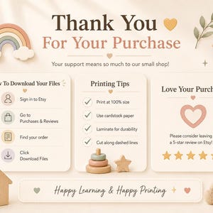 May include: A digital download graphic with the text "Thank You For Your Purchase." The image includes instructions for downloading files, printing tips, and a request for a 5-star review. Decorative elements include a rainbow, stars, and a teddy bear.