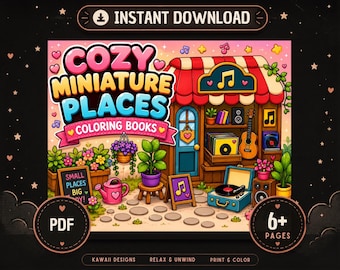 Cozy Miniature Places Coloring Book, Kawaii Hygge Pages for Adults (Digital Download)